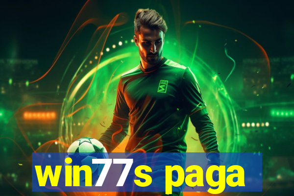 win77s paga